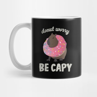 Cute Donut Capybara - Donut Worry Be Capy Mug